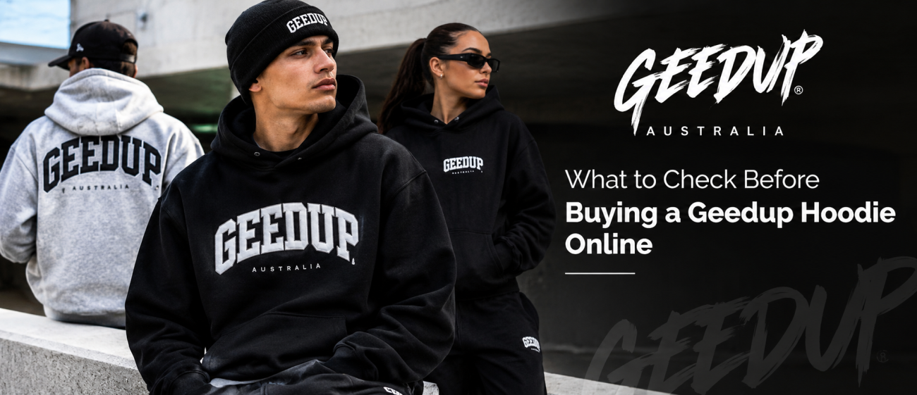 What to Check Before Buying a Geedup Hoodie Online